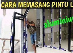 Cara Pemasangan Pintu Sliding Aluminium